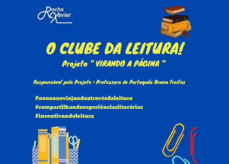 Responsável pelo projeto: Professora de Português Bruna Frei